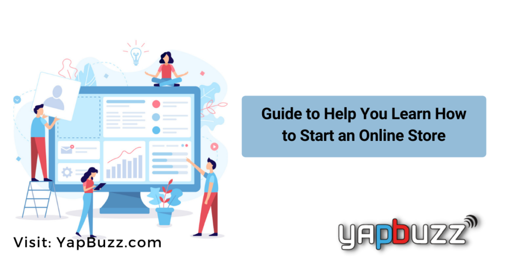 guide to help you learn how to start an online store