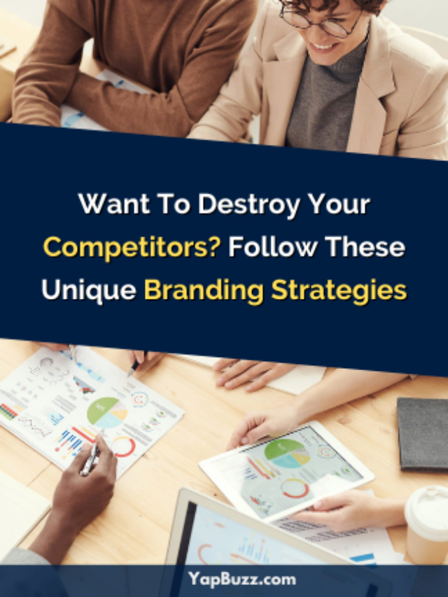 7 Branding Strategies For Your Business