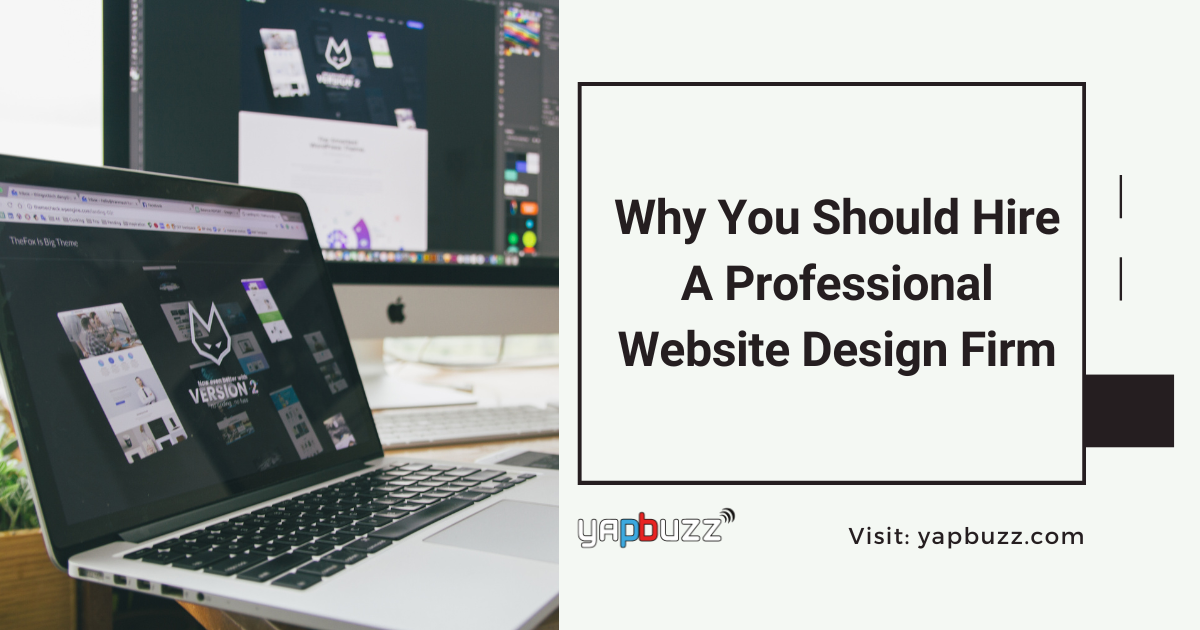 Why You Should Hire A Professional Website Design Firm