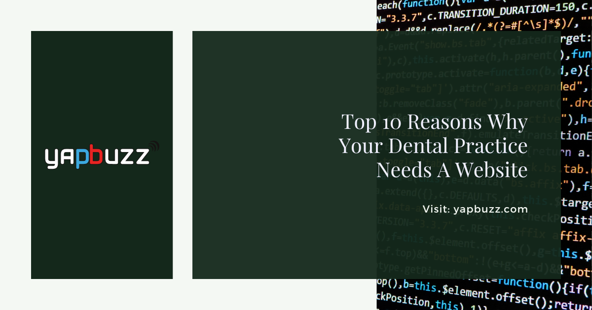 Top 10 Reasons Why Your Dental Practice Needs A Website?