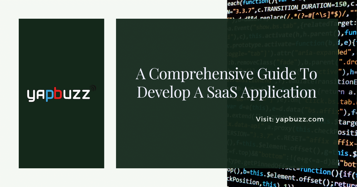 A Comprehensive Guide To Develop A SaaS Application