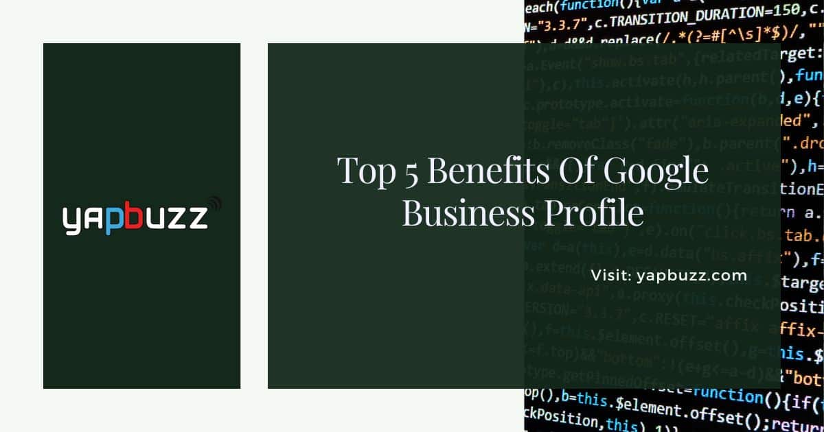 Top 5 Benefits Of Google Business Profile